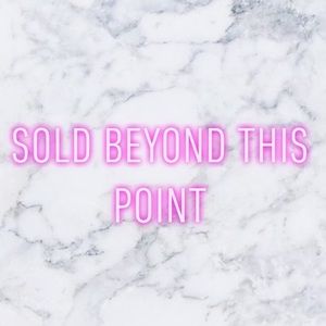 Sold beyond this point